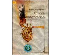 Il cuore contromano