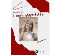 Il cuore dappertutto