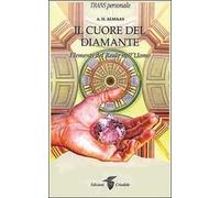Il cuore del diamante. Elementi del reale nell'uomo