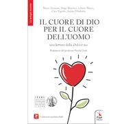 Il cuore di Dio per il cuore dell'uomo