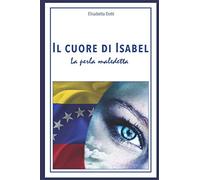 Il cuore di Isabel: La perla maledetta