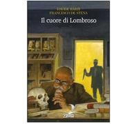 IL CUORE DI LOMBROSO