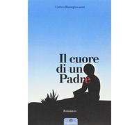 Il cuore di un padre