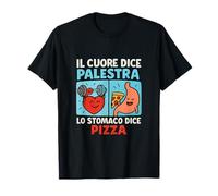 Il cuore dice palestra pizza Italian humor graphic art Maglietta