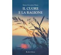 Il cuore e la ragione