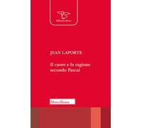 Il cuore e la ragione secondo Pascal