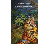 Il cuore è una selva