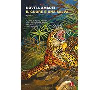 Il cuore è una selva