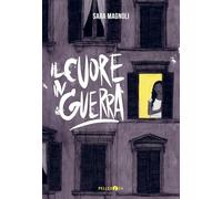 Il cuore in guerra