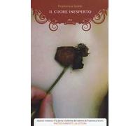Il cuore inesperto