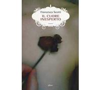 Il cuore inesperto