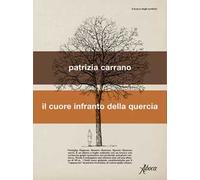 Il cuore infranto della quercia