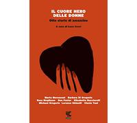 Il cuore nero delle donne. Otto storie di assassine