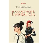 Il cuore non è un'arancia