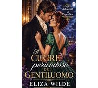 Il cuore pericodoso del Gentiluomo: 3