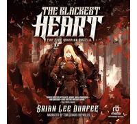 Il cuore più nero (La serie dei cinque angeli guerrieri)