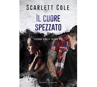 Il cuore spezzato. Second circle tattoo (Vol. 2)