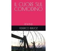 IL CUORE SUL COMODINO: REWIND