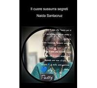 Il cuore sussurra segreti. Vol. 2