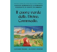 Il cuore verde della Divina Commedia