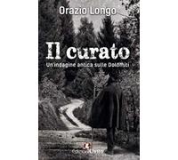 Il curato. Un'indagine antica sulle Dolomiti