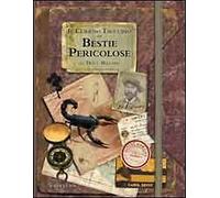 Il curioso taccuino di bestie pericolose del dott. Bellamy - [Edizioni Gribaudo]