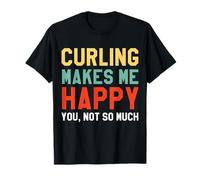 Il curling mi rende felice, tu, non così tanto Maglietta