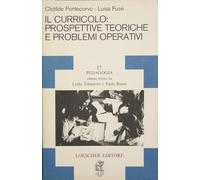 Il curricolo: Prospettive teoriche e problemi operativi.