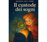 IL CUSTODE DEI SOGNI
