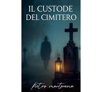 Il Custode del Cimitero