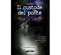 Il custode del ponte