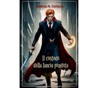 Il custode della lancia perduta