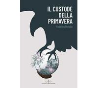 Il custode della Primavera