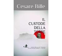 IL CUSTODE DELLA TORRE