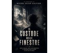 Il custode delle finestre