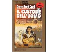 Il custode dell'uomo