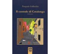 Il custode di Cotalonga