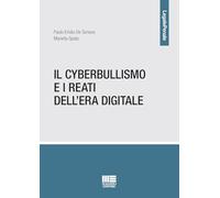 Libri De Simone Paolo Emilio / Mariella Spata - Il Cyberbullismo E I Reati Dell'