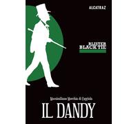 Il dandy - Mocchia di Coggiola Massimiliano