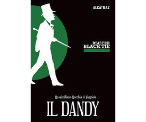 Il dandy - Mocchia di Coggiola Massimiliano