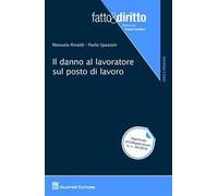 Il danno al lavoratore sul posto di lavoro