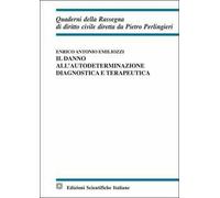 Il danno all'autodeterminazione diagnostica e terapeutica