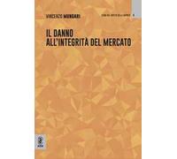 Il danno all'integrità del mercato