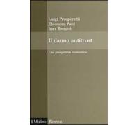 Il danno antitrust. Una prospettiva economica