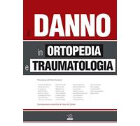 Il danno in ortopedia e traumatologia