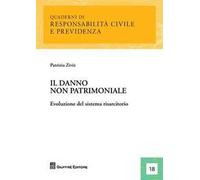 IL danno non patrimoniale. Evoluzione del sistema risarcitorio