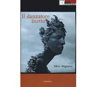 Il danzatore inetto