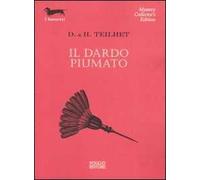 Il dardo piumato