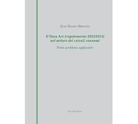 Il Data Act (regolamento 2023/2854) nel settore dei veicoli connessi. Primi problemi applicativi