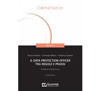 Il Data Protection Officer tra regole e prassi